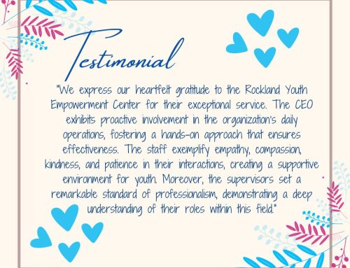 We express our heartfelt gratitude to the Rockland Youth Empowerment Center